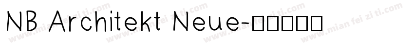 NB Architekt Neue字体转换